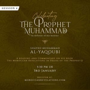 In Defence of the Prophet Muhammad ﷺ | Session 4